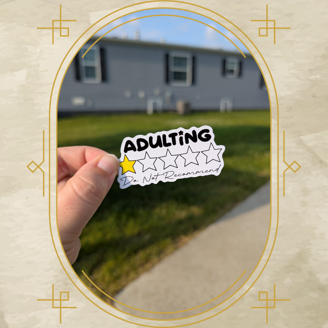 Adulting: Do Not Recommend Vinyl Sticker