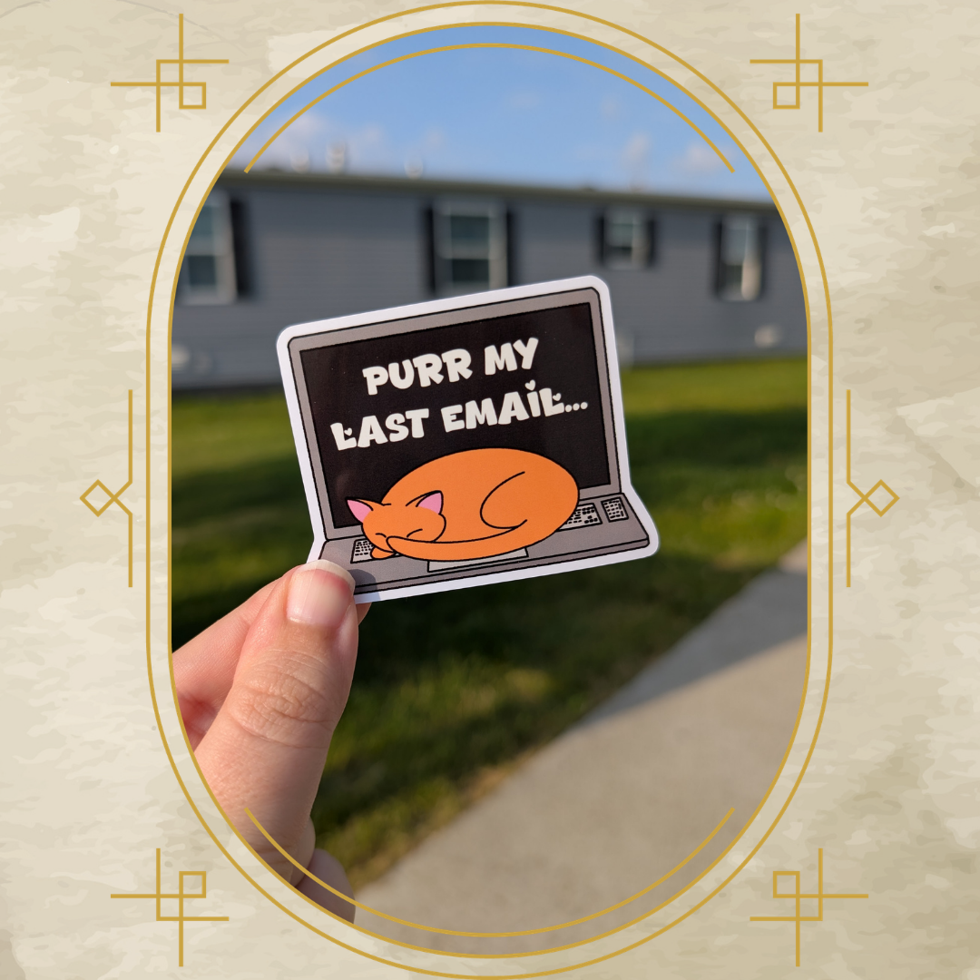Purr My Last Email Vinyl Sticker