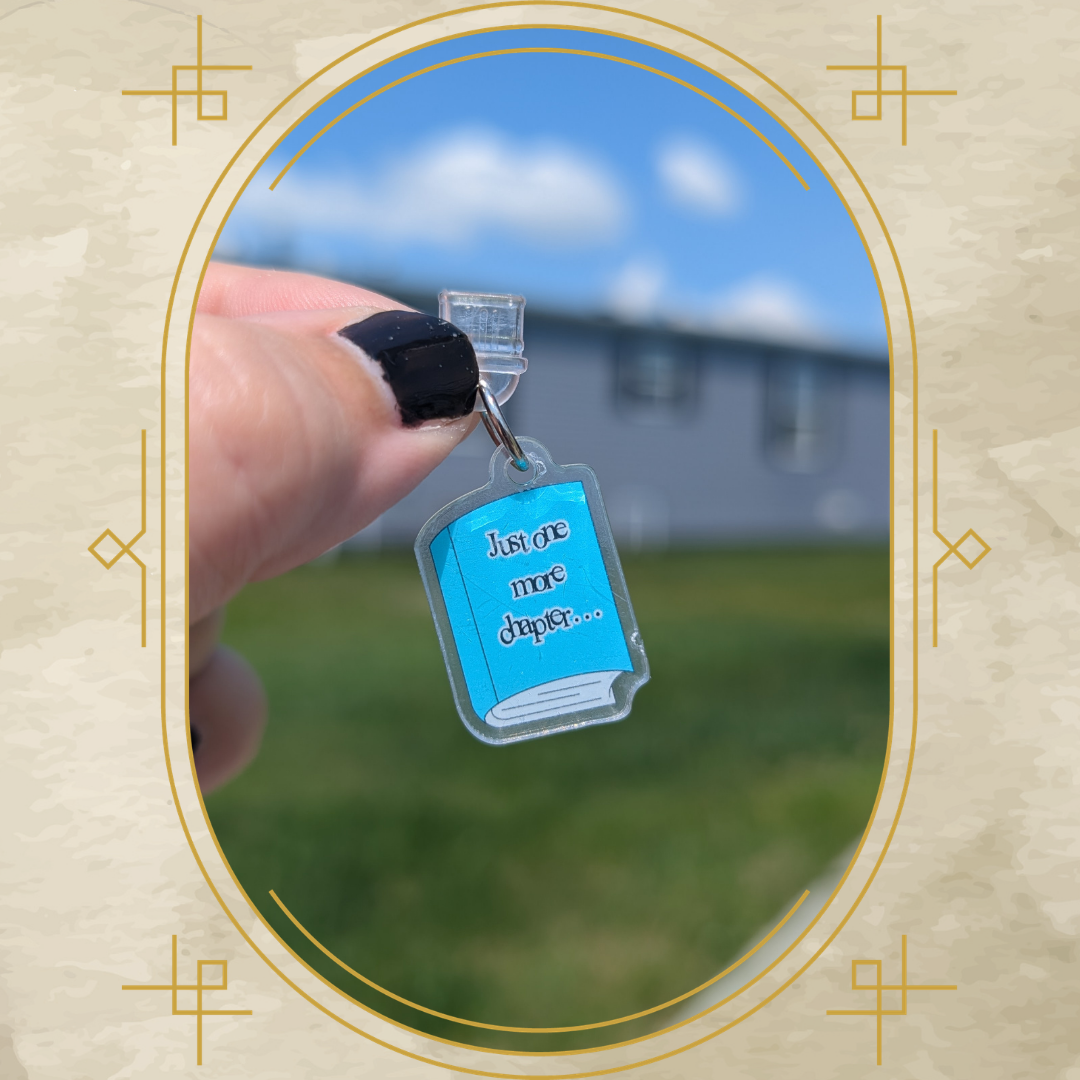 Just One More Chapter Acrylic Dust Plug