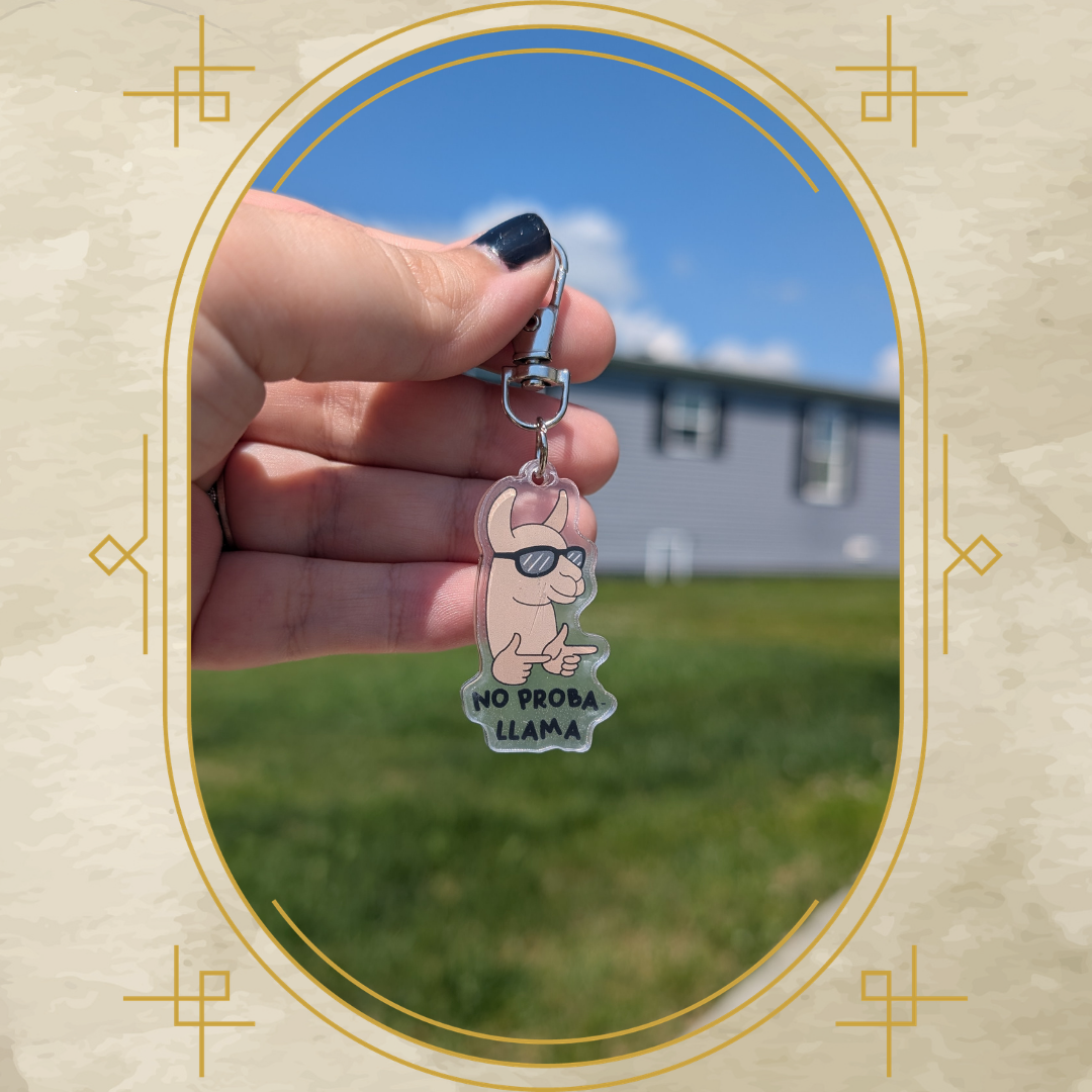 No Proba-Llama Acrylic Keychain