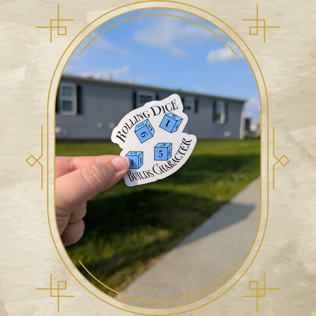 Rolling Dice Builds Character Vinyl Sticker