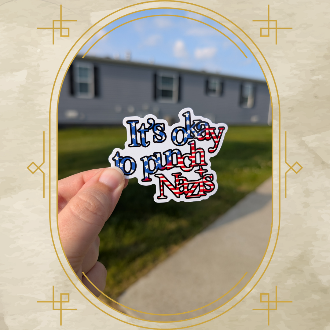 It's Okay to Punch Nazis Vinyl Sticker