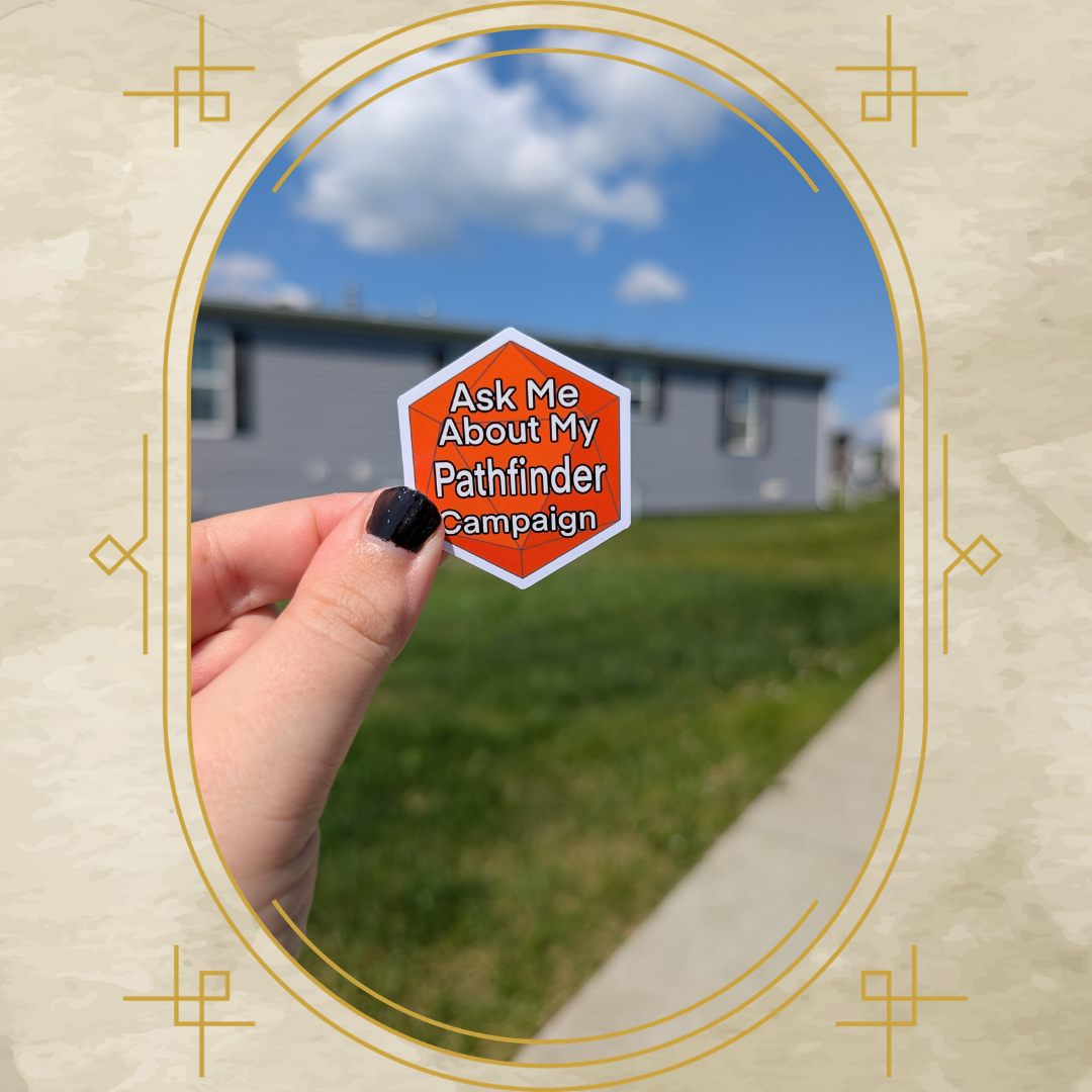 Ask Me About My Pathfinder Campaign Vinyl Sticker